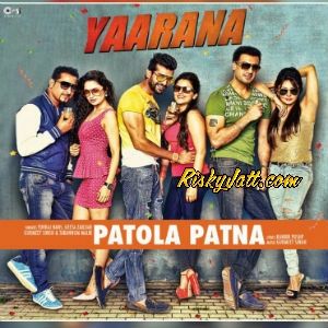 Patola Patna [From Yaarana] Geeta Zaildar mp3 song ringtone, Patola Patna [From Yaarana] Geeta Zaildar Ringtone Download - RiskyJatt.Com