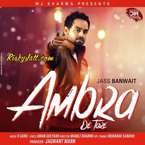 Ambran De Tare Jass Banwait mp3 song ringtone, Ambran De Tare Jass Banwait Ringtone Download - RiskyJatt.Com