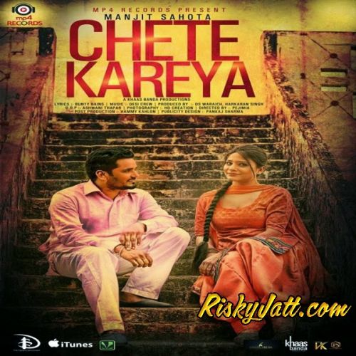 Chete Kareya (Ft Bunty Bains) Manjit Sahota mp3 song ringtone, Chete Kareya (Ft Bunty Bains) Manjit Sahota Ringtone Download - RiskyJatt.Com