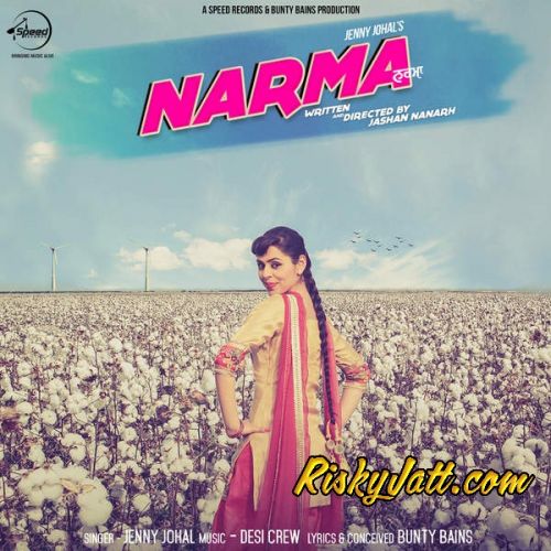 Narma Jenny Johal mp3 song ringtone, Narma Jenny Johal Ringtone Download - RiskyJatt.Com