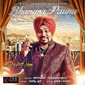 Bhangra Pauna Lehmber Hussainpuri mp3 song ringtone, Bhangra Pauna Lehmber Hussainpuri Ringtone Download - RiskyJatt.Com