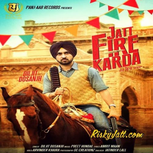 Jatt Fire Karda (Original) Diljit Dosanjh mp3 song ringtone, Jatt Fire Karda (Original) Diljit Dosanjh Ringtone Download - RiskyJatt.Com