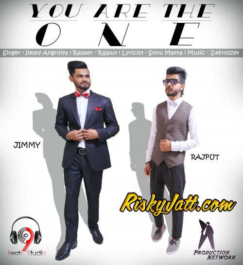 You Are The One Ft Rajput Jimmy Angroiya mp3 song ringtone, You Are The One Jimmy Angroiya Ringtone Download - RiskyJatt.Com