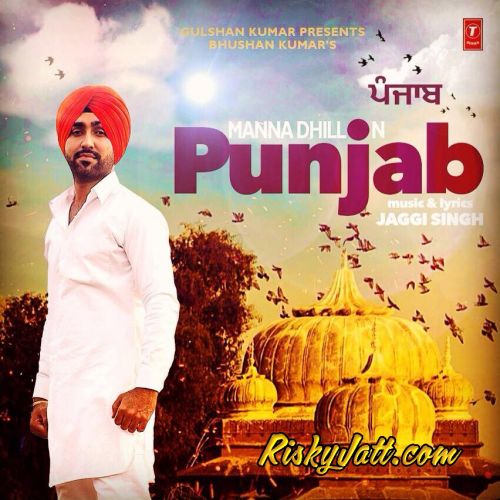 Punjab Manna Dhillon mp3 song ringtone, Punjab Manna Dhillon Ringtone Download - RiskyJatt.Com