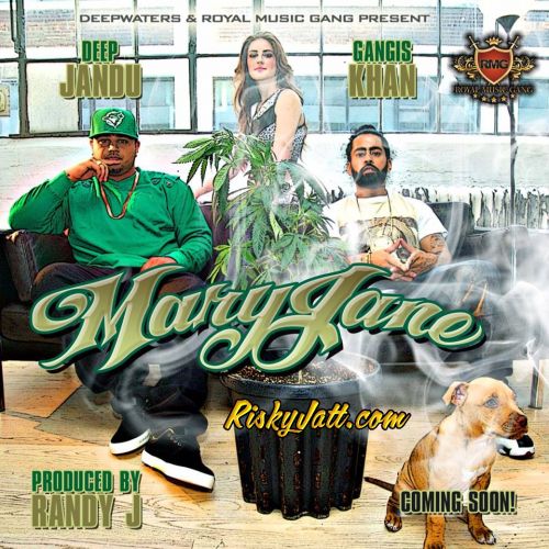 Mary Jane (feat Gangis Khan) Deep Jandu mp3 song ringtone, Mary Jane (feat Gangis Khan) Deep Jandu Ringtone Download - RiskyJatt.Com