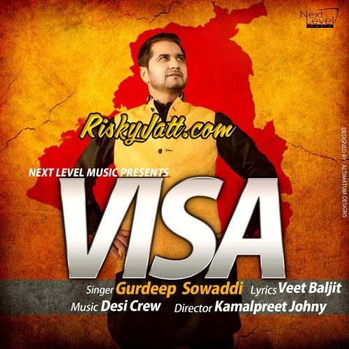 Visa Gurdeep Sowaddi mp3 song ringtone, Visa Gurdeep Sowaddi Ringtone Download - RiskyJatt.Com