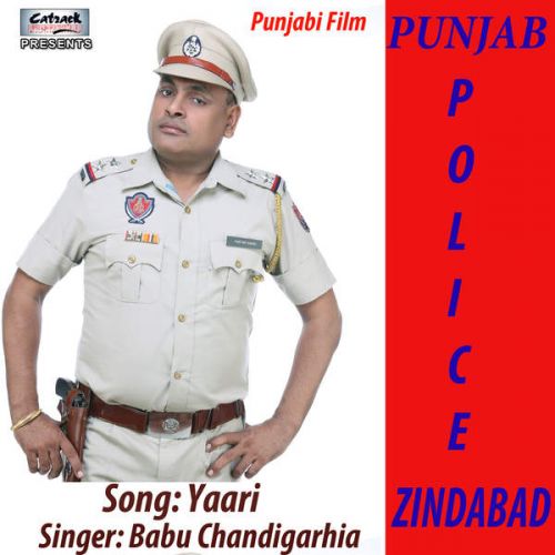 Yaari (From Punjab Police Zindabad) Babu Chandigarhia mp3 song ringtone, Yaari (From Punjab Police Zindabad) Babu Chandigarhia Ringtone Download - RiskyJatt.Com