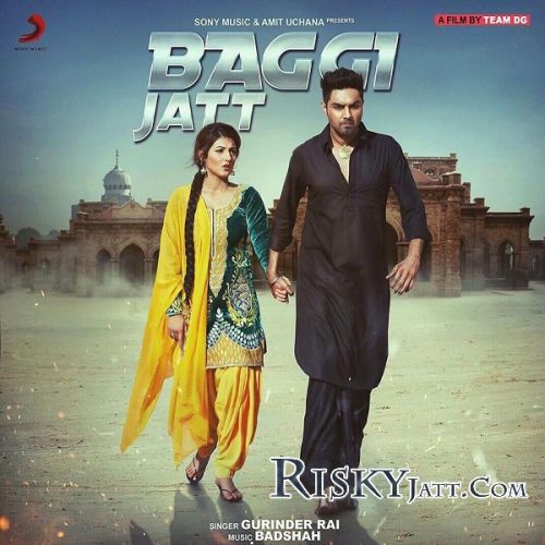 Baggi Jatt Ft Badshah Gurinder Rai mp3 song ringtone, Baggi Jatt Gurinder Rai Ringtone Download - RiskyJatt.Com