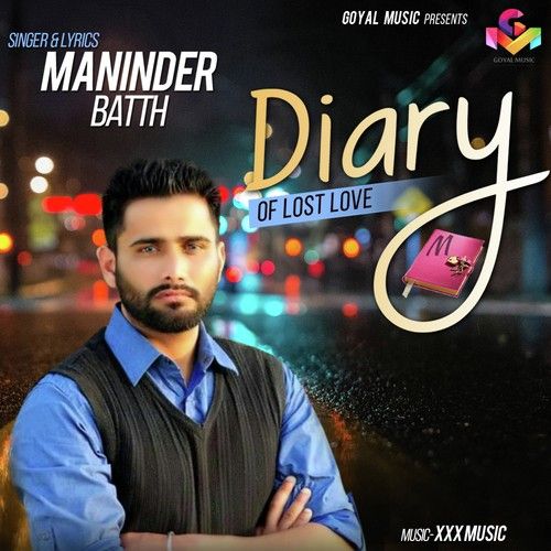 Diary Of Lost Love Maninder Batth mp3 song ringtone, Diary Of Lost Love Maninder Batth Ringtone Download - RiskyJatt.Com