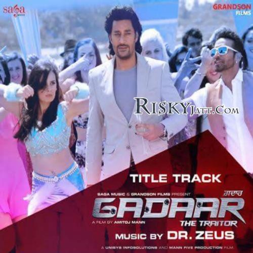 Gadaar Title Track Harbhajan Mann, Dr Zeus, Fateh mp3 song ringtone, Gadaar Title Track Harbhajan Mann, Dr Zeus, Fateh Ringtone Download - RiskyJatt.Com