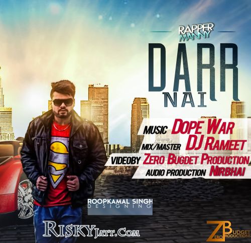 Darr Nai Rapper Manny mp3 song ringtone, Darr Nai Rapper Manny Ringtone Download - RiskyJatt.Com