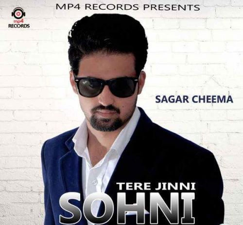 Tere Jinni Sohni Sagar Cheema mp3 song ringtone, Tere Jinni Sohni Sagar Cheema Ringtone Download - RiskyJatt.Com