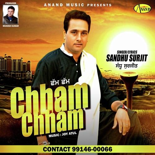 Chham Chham Sandhu Surjit mp3 song ringtone, Chham Chham Sandhu Surjit Ringtone Download - RiskyJatt.Com