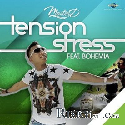 Tension Stress Bohemia, Master-D mp3 song ringtone, Tension Stress Bohemia, Master-D Ringtone Download - RiskyJatt.Com