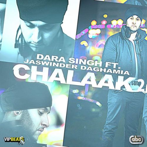 Chalaak - Desi Mix Dara Singh, Jaswinder Daghamia mp3 song ringtone, Chalaak - Desi Mix Dara Singh, Jaswinder Daghamia Ringtone Download - RiskyJatt.Com