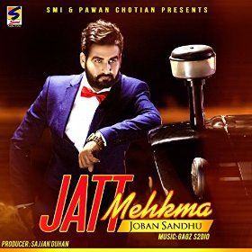 Jatt Mehkma Joban Sandhu mp3 song ringtone, Jatt Mehkma Joban Sandhu Ringtone Download - RiskyJatt.Com