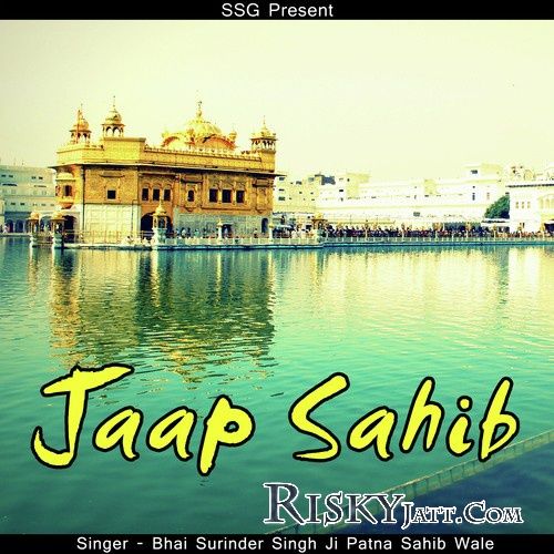 Jaap Sahib Part 1 Bhai Surinder Singh Ji Patna Saheb Wale mp3 song ringtone, Jaap Sahib (2015) Bhai Surinder Singh Ji Patna Saheb Wale Ringtone Download - RiskyJatt.Com