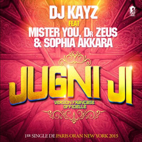 Jugni Ji Sophia Akkara, DJ Kayz mp3 song ringtone, Jugni Ji (Ft. Mister You, Dr Zeus) Sophia Akkara, DJ Kayz Ringtone Download - RiskyJatt.Com