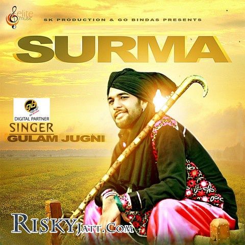 Surma Gulam Jugni mp3 song ringtone, Surma Gulam Jugni Ringtone Download - RiskyJatt.Com