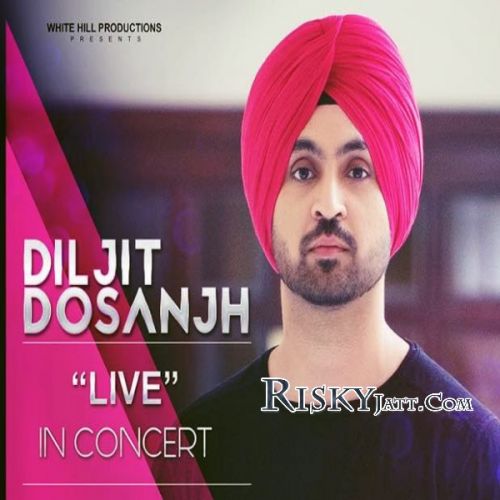 2 Rottiyan Diljit Dosanjh mp3 song ringtone, Diljit Dosanjh Live In Concert Diljit Dosanjh Ringtone Download - RiskyJatt.Com