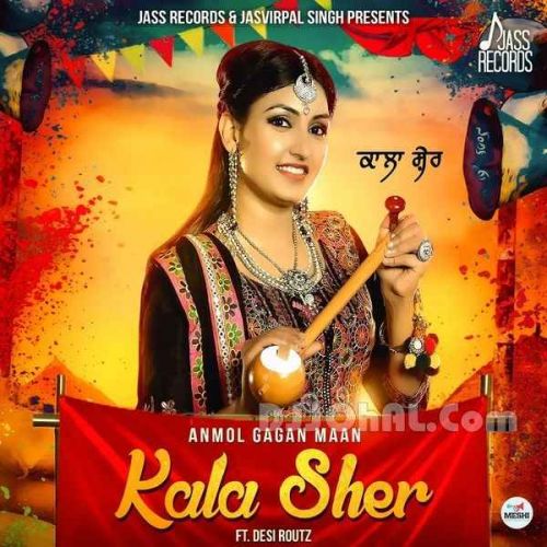 Kala Sher Anmol Gagan Maan mp3 song ringtone, Kala Sher Anmol Gagan Maan Ringtone Download - RiskyJatt.Com