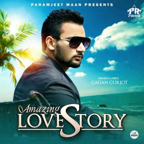 Amazing Love Story Gagan Gurjot mp3 song ringtone, Amazing Love Story Gagan Gurjot Ringtone Download - RiskyJatt.Com