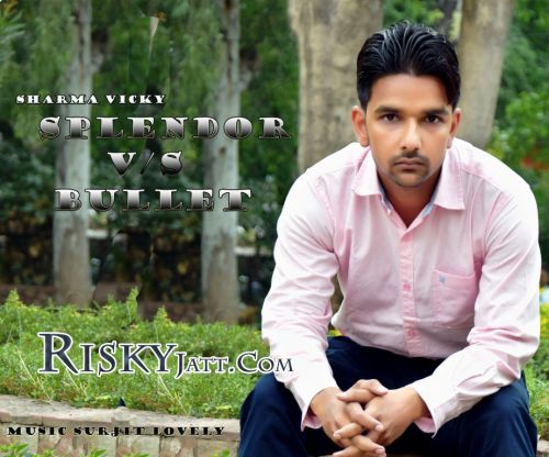 Splendor Vs Bullet Sharma Vicky mp3 song ringtone, Splendor Vs Bullet Sharma Vicky Ringtone Download - RiskyJatt.Com