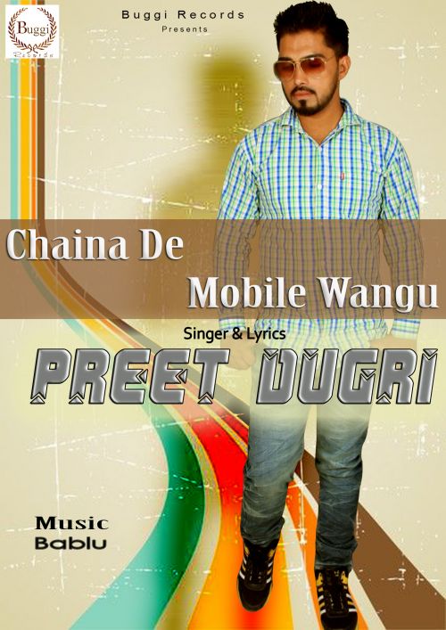 Chaina De Mobile Wangu Preet Dugri mp3 song ringtone, Chaina De Mobile Wangu Preet Dugri Ringtone Download - RiskyJatt.Com