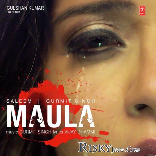 Maula Master Saleem, Gurmit Singh mp3 song ringtone, Maula (Original) Master Saleem, Gurmit Singh Ringtone Download - RiskyJatt.Com