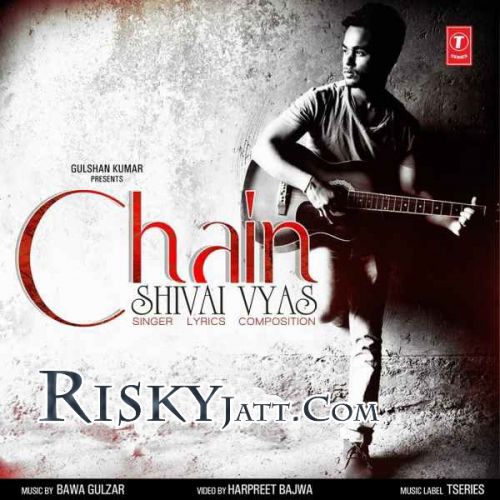 Chain (Sanu Ik Pal Chain) Shivai Vyas mp3 song ringtone, Chain (Sanu Ik Pal Chain) Shivai Vyas Ringtone Download - RiskyJatt.Com