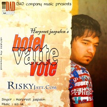 Botel Vatte Vote Harpreet Jaspalon mp3 song ringtone, Botel Vatte Vote Harpreet Jaspalon Ringtone Download - RiskyJatt.Com