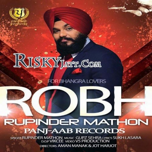 Rohb Rupinder Mathon mp3 song ringtone, Rohb Rupinder Mathon Ringtone Download - RiskyJatt.Com