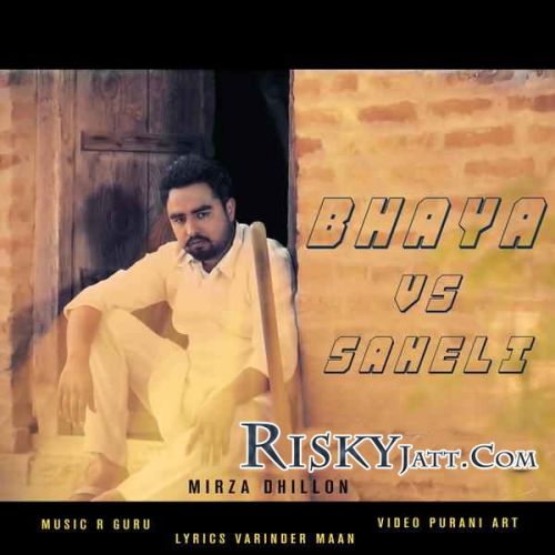 Bhaya Vs Saheli Mirza Dhillon mp3 song ringtone, Bhaya Vs Saheli Mirza Dhillon Ringtone Download - RiskyJatt.Com