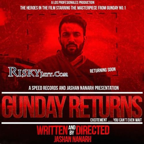 Gunday Returns Ft Desi Crew Dilpreet Dhillon mp3 song ringtone, Gunday Returns Dilpreet Dhillon Ringtone Download - RiskyJatt.Com