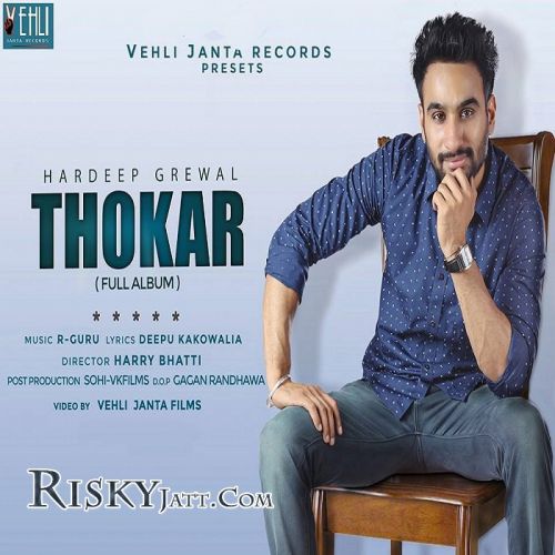 Dance Floor Hardeep Grewal mp3 song ringtone, Thokar Hardeep Grewal Ringtone Download - RiskyJatt.Com