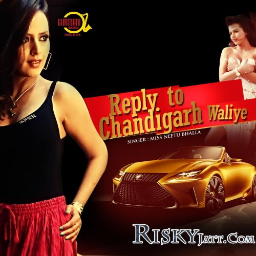 Reply To Chandigarh Miss Neetu Bhalla mp3 song ringtone, Reply To Chandigarh Miss Neetu Bhalla Ringtone Download - RiskyJatt.Com