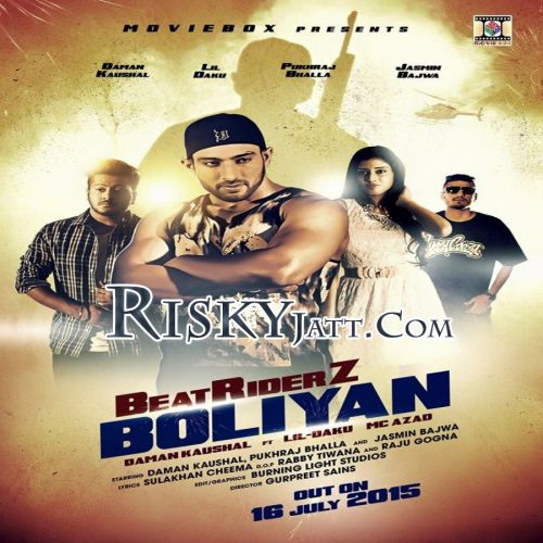 Beatriderz Boliyan (ft Lil Daku,MC Azad) Daman Kaushal mp3 song ringtone, Beatriderz Boliyan Daman Kaushal Ringtone Download - RiskyJatt.Com