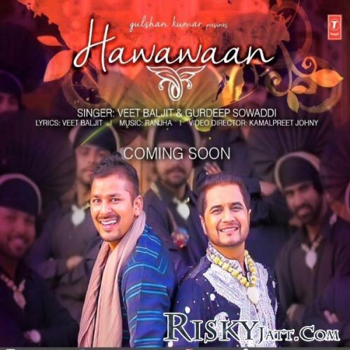 Hawawaan Veet Baljit, Gurdeep Sowaddi mp3 song ringtone, Hawawaan Veet Baljit, Gurdeep Sowaddi Ringtone Download - RiskyJatt.Com