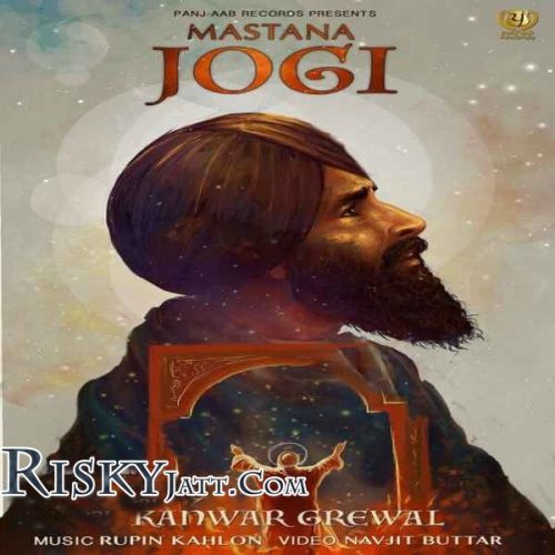 Mastana Jogi Kanwar Grewal mp3 song ringtone, Mastana Jogi Kanwar Grewal Ringtone Download - RiskyJatt.Com