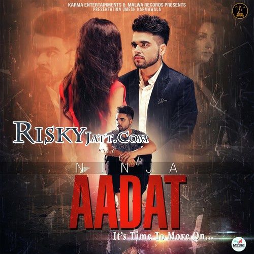 Aadat Ninja mp3 song ringtone, Aadat Ninja Ringtone Download - RiskyJatt.Com