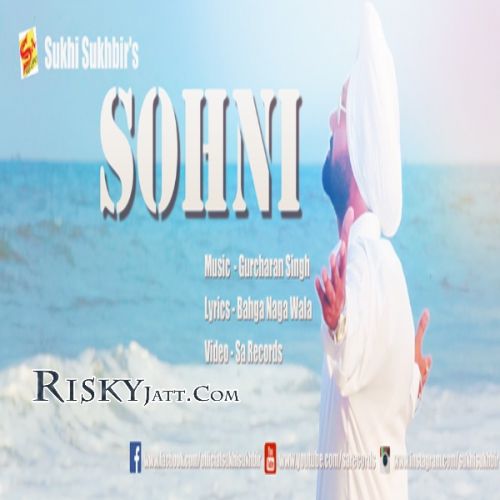 Sohni Sukhi Sukhbir mp3 song ringtone, Sohni Sukhi Sukhbir Ringtone Download - RiskyJatt.Com