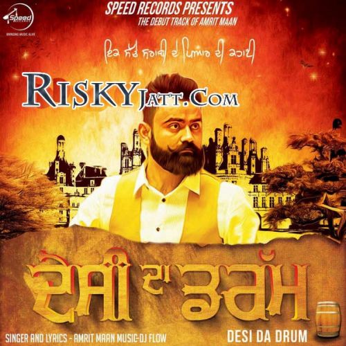 Desi Da Drum Amrit Maan mp3 song ringtone, Desi Da Drum Amrit Maan Ringtone Download - RiskyJatt.Com