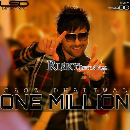 One Million Jagz Dhaliwal, Deep Money mp3 song ringtone, One Million [iTune Rip] Jagz Dhaliwal, Deep Money Ringtone Download - RiskyJatt.Com