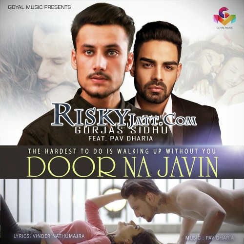 Door Na Javin Gurjas Sidhu mp3 song ringtone, Door Na Javin Gurjas Sidhu Ringtone Download - RiskyJatt.Com