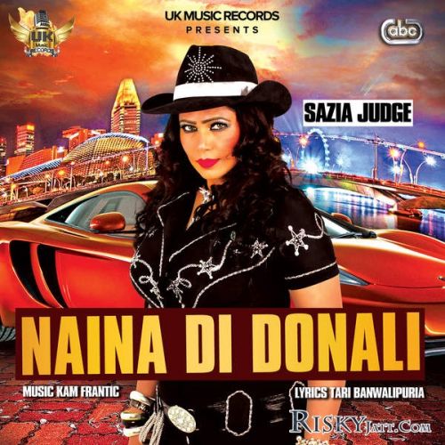 Naina Di Donali Sazia Judge mp3 song ringtone, Naina Di Donali Sazia Judge Ringtone Download - RiskyJatt.Com