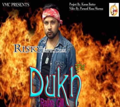 Dukh Rajan Gill mp3 song ringtone, Dukh Rajan Gill Ringtone Download - RiskyJatt.Com