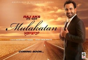 Mulakatan Raj AKS mp3 song ringtone, Mulakatan Raj AKS Ringtone Download - RiskyJatt.Com