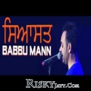 Sayasat Live Babbu Maan mp3 song ringtone, Sayasat (Live) Babbu Maan Ringtone Download - RiskyJatt.Com