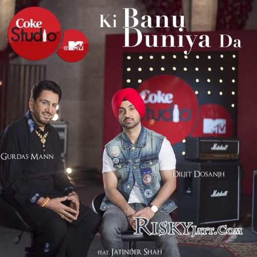 Ki Banu Duniya Da Gurdas Maan, Diljit Dosanjh mp3 song ringtone, Ki Banu Duniya Da Gurdas Maan, Diljit Dosanjh Ringtone Download - RiskyJatt.Com