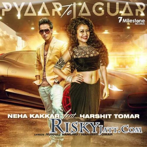 Pyaar Te Jaguar J S L, Neha Kakkar mp3 song ringtone, Pyaar Te Jaguar J S L, Neha Kakkar Ringtone Download - RiskyJatt.Com